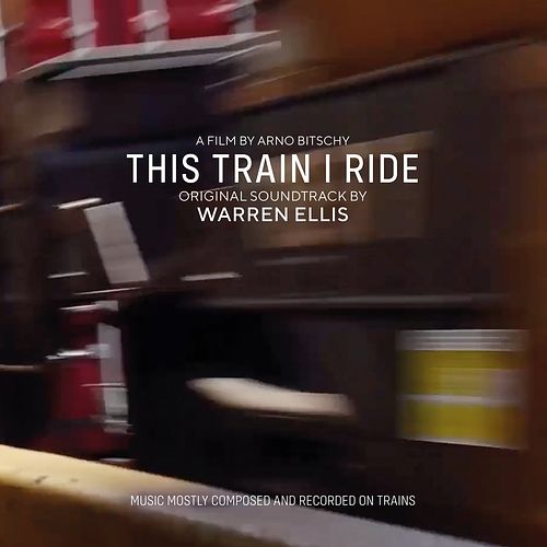 Foto van This train i ride - lp (5051083154789)