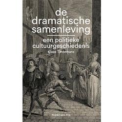 Foto van De dramatische samenleving