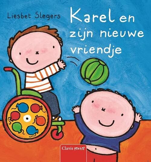 Foto van Karel en zijn nieuwe vriendje - liesbet slegers - hardcover (9789044825602)