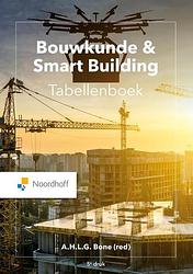 Foto van Bouwkunde & smart building tabellenboek - ad bone - paperback (9789001015954)