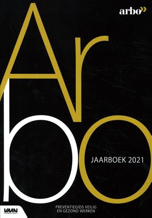 Foto van Arbo jaarboek 2021 - d. muis, m. van der steeg, p. ladage - hardcover (9789462157194)