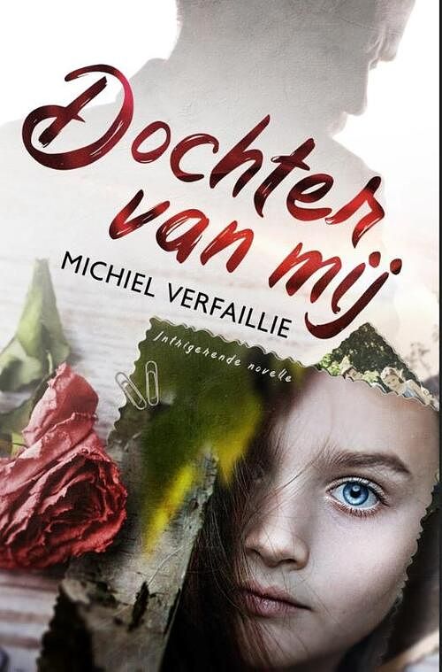 Foto van Dochter van mij - michiel verfaillie - paperback (9781913980320)