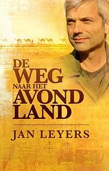 Foto van De weg naar het avondland - jan leyers - ebook (9789461311207)