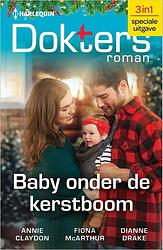 Foto van Baby onder de kerstboom - annie claydon, fiona mcarthur, dianne drake - ebook