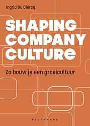 Foto van Shaping company culture - ingrid de clercq - ebook