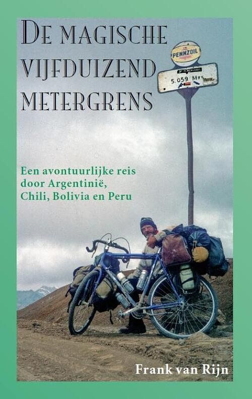 Foto van De magische vijfduizendmetergrens - frank van rijn - paperback (9789038927817)