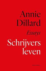 Foto van Schrijversleven - annie dillard - ebook (9789045045443)