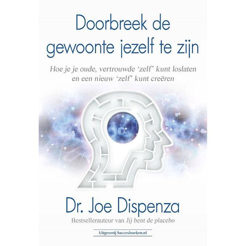 Foto van Doorbreek de gewoonte jezelf te zijn