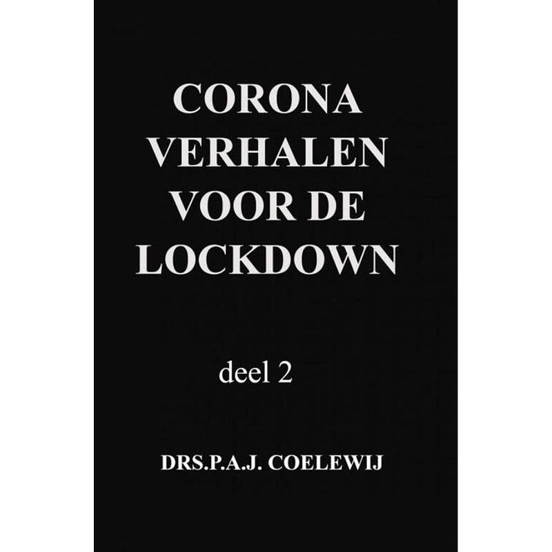 Foto van Corona verhalen voor de lockdown