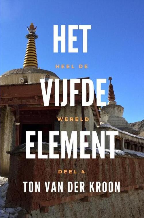 Foto van Het vijfde element - ton van der kroon - ebook (9789464054019)