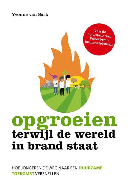 Foto van Opgroeien terwijl de wereld in brand staat - yvonne van sark - ebook (9789021584096)