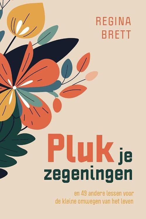 Foto van Pluk je zegeningen - regina brett - paperback (9789043539869)