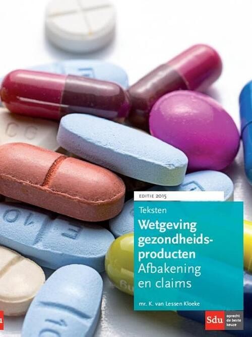 Foto van Teksten wetgeving gezondheidsproducten - k. van lessen kloeke - paperback (9789012394956)