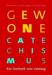 Foto van Gewone catechismus (met toelichting) - theo pleizier - ebook (9789023954934)