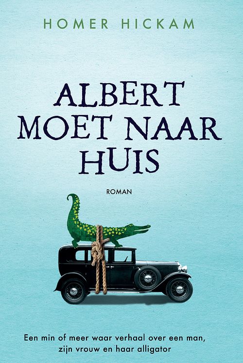 Foto van Albert moet naar huis - homer hickam - ebook (9789402750683)