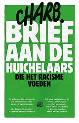 Foto van Brief aan de huichelaars die het racisme voeden - charb - ebook (9789048830442)