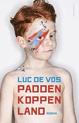 Foto van Paddenkoppenland - luc de vos - ebook (9789025443528)