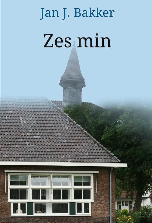 Foto van Zes min - jan j. bakker - ebook (9789082349153)