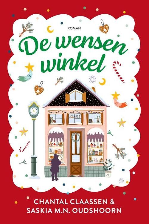 Foto van De wensenwinkel - chantal claassen, saskia m.n. oudshoorn - paperback (9789020550931)