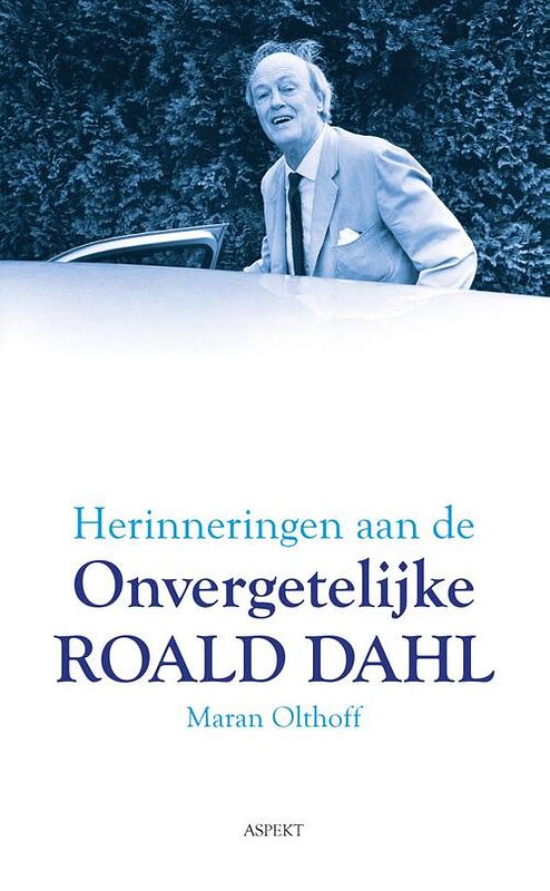 Foto van Herinneringen aan de onvergetelijke roald dahl - maran olthoff - ebook (9789464621860)