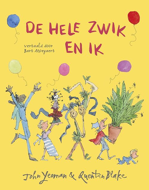 Foto van De hele zwik en ik - john yeoman - hardcover (9789026162473)