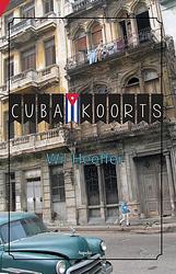 Foto van Cuba koorts - wil heeffer - ebook (9789464242737)