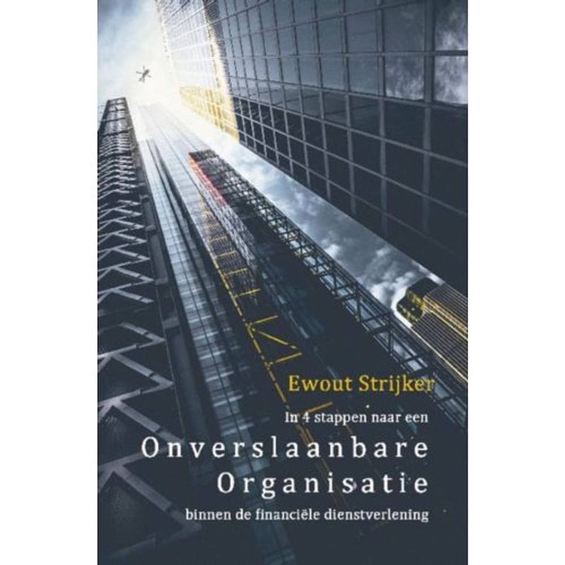 Foto van In 4 stappen naar een onverslaanbare organisatie