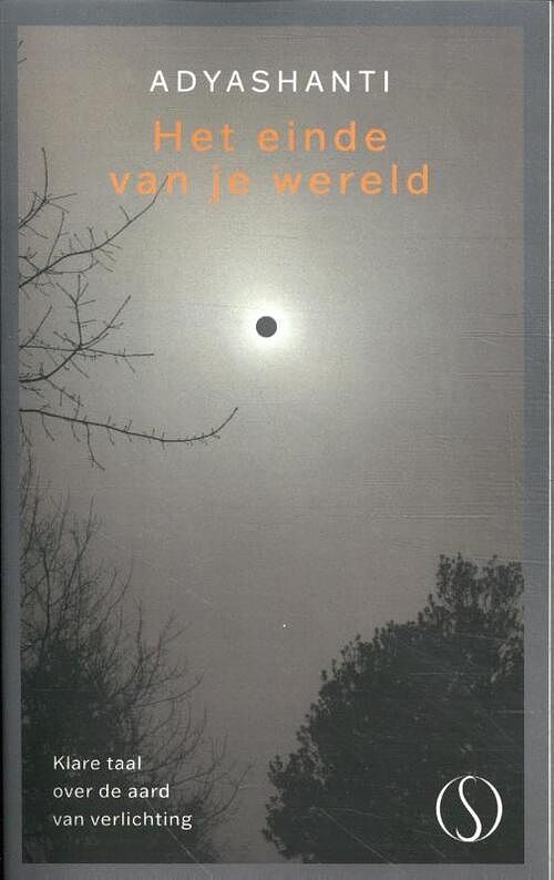 Foto van Het einde van je wereld - adyashanti - paperback (9789493301122)