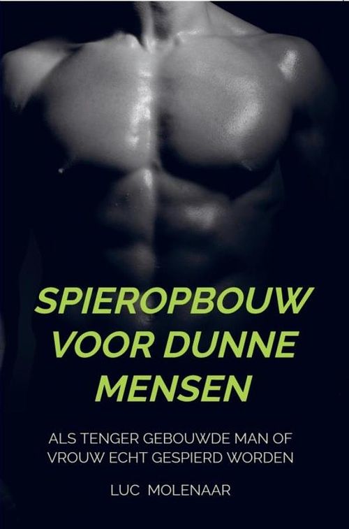 Foto van Spieropbouw voor dunne mensen - luc molenaar - ebook