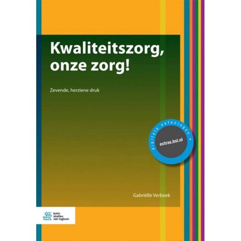 Foto van Kwaliteitszorg, onze zorg!