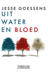 Foto van Uit water en bloed - jesse goessens - ebook