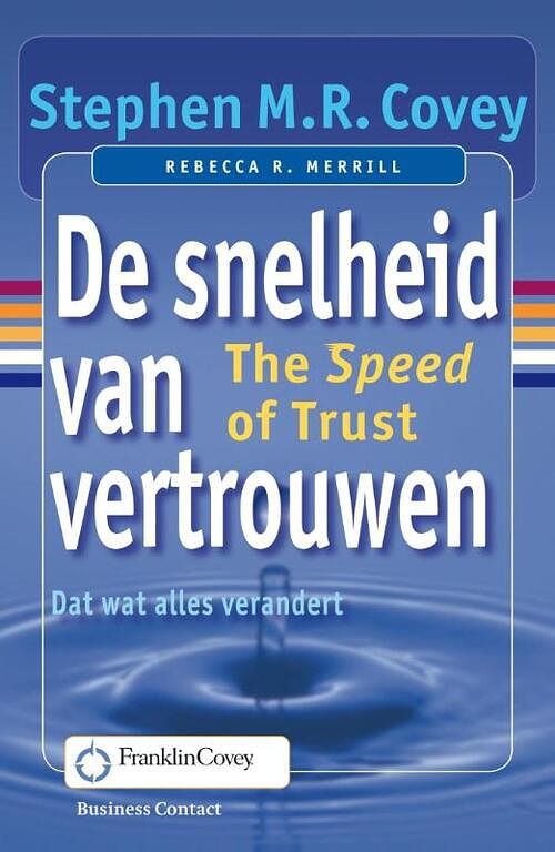 Foto van De snelheid van vertrouwen - stephen m.r. covey - ebook (9789047006053)