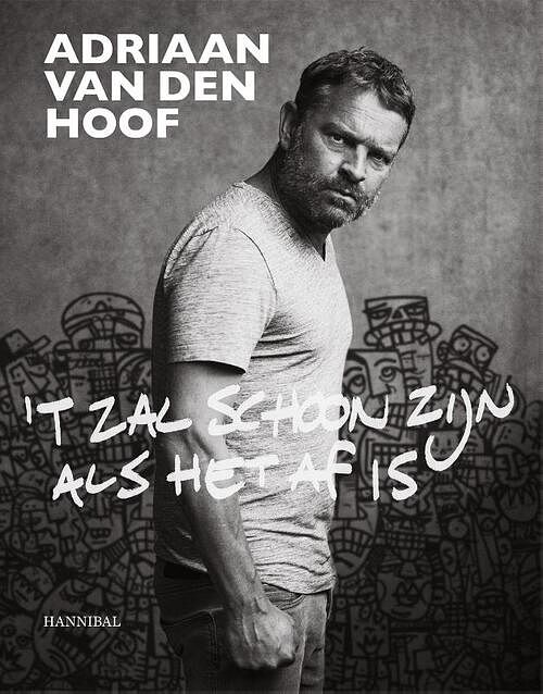 Foto van 't zal schoon zijn als het af is - adriaan van den hoof - hardcover (9789464366044)