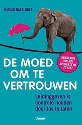 Foto van De moed om te vertrouwen - marjan haselhoff - ebook (9789058755759)