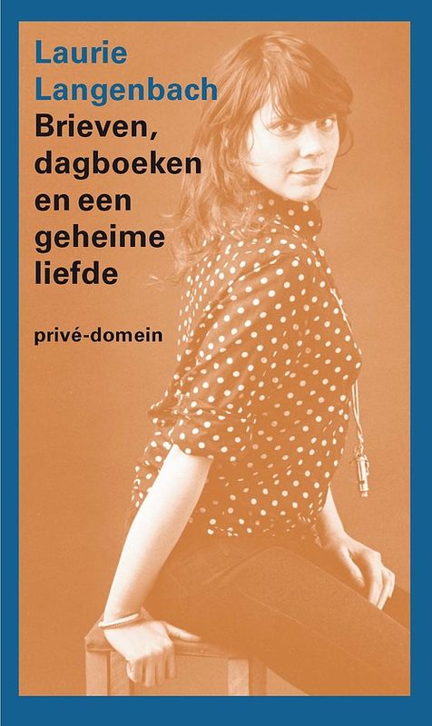 Foto van Brieven, dagboeken en een geheime liefde - laurie langenbach - ebook (9789029511834)