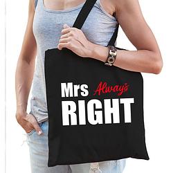 Foto van Mrs always right tas / shopper zwart katoen met witte letters voor dames - feest boodschappentassen