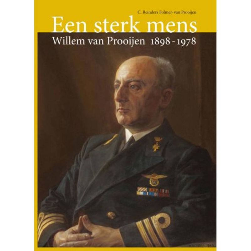 Foto van Een sterk mens: willem van prooijen 1898-1978