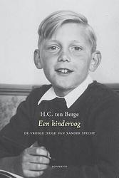 Foto van Een kinderoog - h.c. ten berge - paperback (9789083237060)