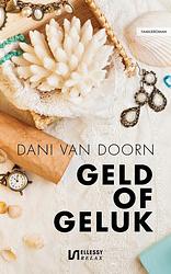 Foto van Geld of geluk - dani van doorn - ebook (9789086603237)