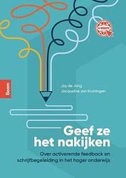 Foto van Geef ze het nakijken - jacqueline van kruiningen, joy de jong - paperback (9789024437436)