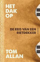 Foto van Het dak op - tom allan - ebook