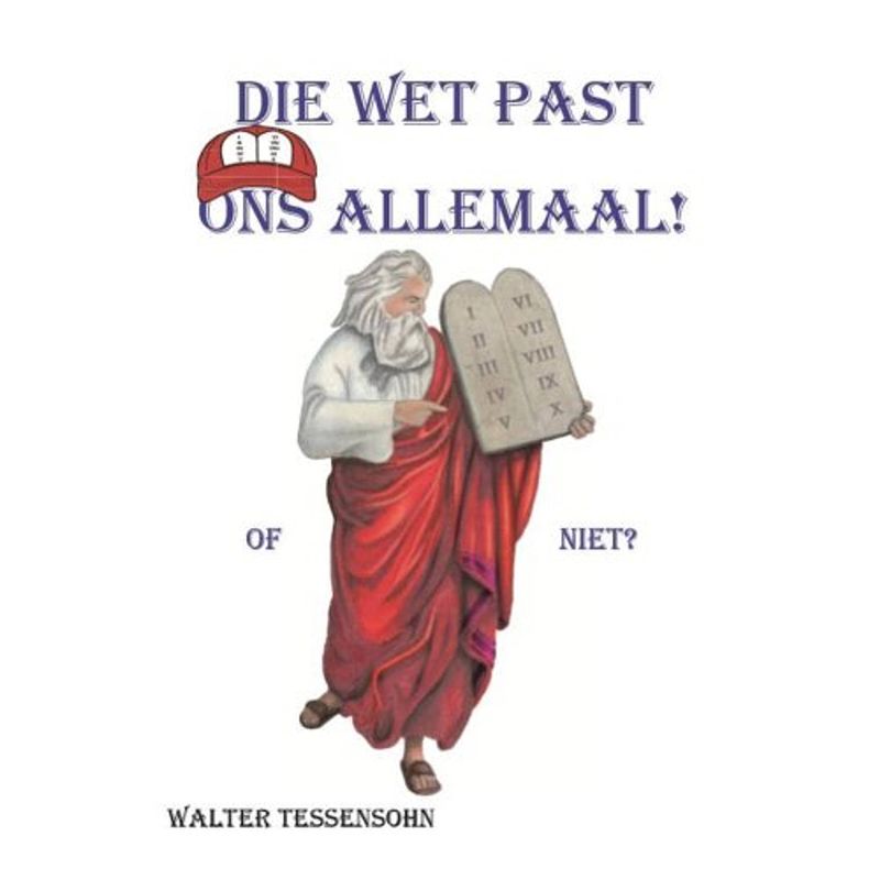 Foto van Die wet past ons allemaal