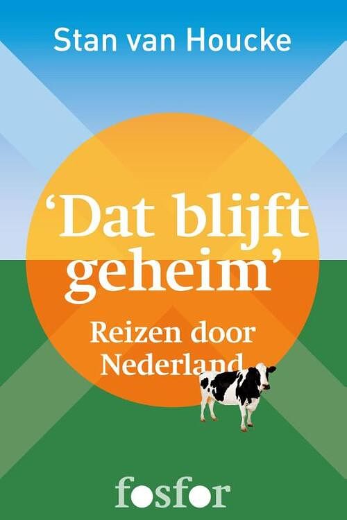 Foto van Dat blijft geheim - stan van houcke - ebook (9789462251120)