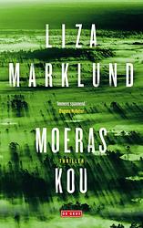 Foto van Moeraskou - liza marklund - ebook