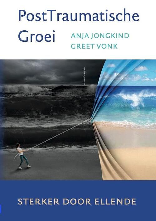 Foto van Posttraumatische groei - anja jongkind, greet vonk - hardcover (9789083076799)