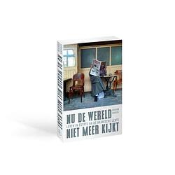 Foto van Nu de wereld niet meer kijkt