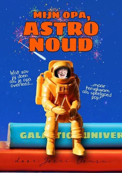 Foto van Mijn opa, astro noud - joeri donsu - paperback (9789464482331)