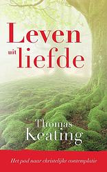 Foto van Leven uit liefde - thomas keating - ebook (9789043528825)