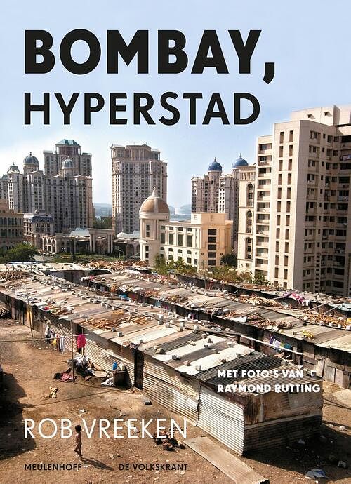 Foto van Bombay, hyperstad - rob vreeken - ebook (9789460232626)