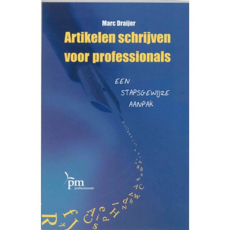 Foto van Artikelen schrijven voor professionals - pm-reeks